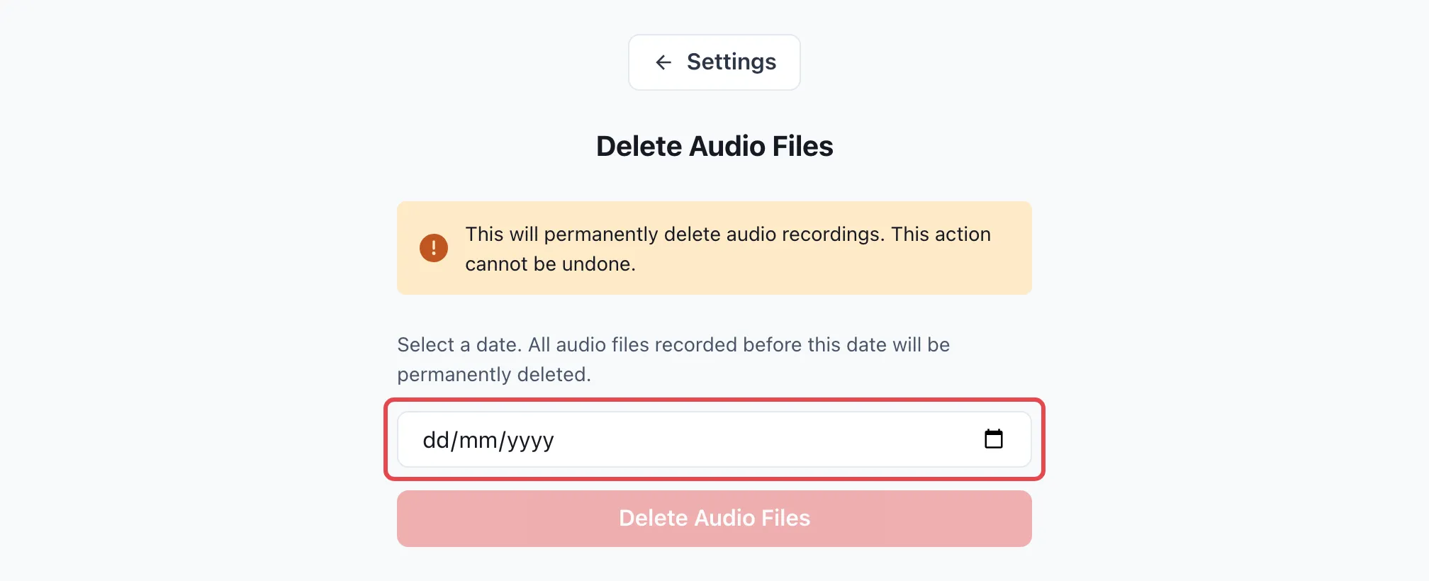 The Delete Audio Files page with the date field outlined in red